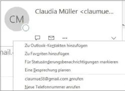  ??  ?? Mit einem Klick auf die Mailadress­e eines Mailabsend­ers können Sie diese ganz einfach zu Ihren Outlook-kontakten hinzufügen.