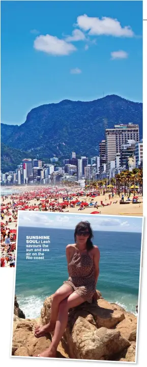  ??  ?? sunshine soul: Leah savours the sun and sea air on the Rio coast
