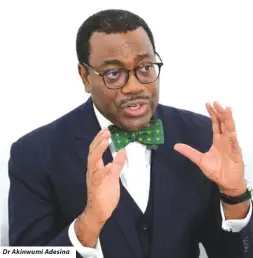  ?? ?? Dr Akinwumi Adesina