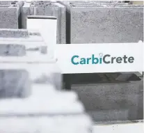  ?? CARBICRETE ?? Montreal company Carbicrete has developed a method for sequesteri­ng carbon in concrete, claiming its product captures more carbon than it emits.