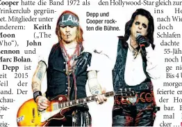  ??  ?? Depp und Cooper rockten die Bühne.