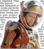  ??  ?? STRANDED: Matt Damon in The Martian