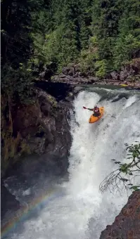  ??  ?? Who doesn’t like waterfalls and
rainbows?
Slalom kayaking is the whitewater discipline you see in
the Olympics.