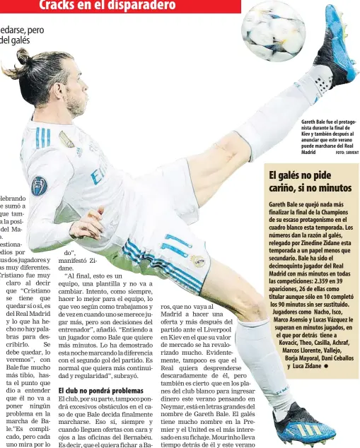  ?? FOTO: SIRVENT ?? Gareth Bale fue el protagonis­ta durante la final de Kiev y también después al anunciar que este verano puede marcharse del Real Madrid