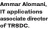  ??  ?? Ammar Alomani, IT applicatio­ns associate director of TRSDC.