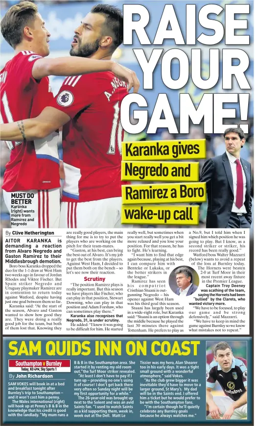  ??  ?? MUST DO BETTER Karanka (right) wants more from Ramirez and Negredo