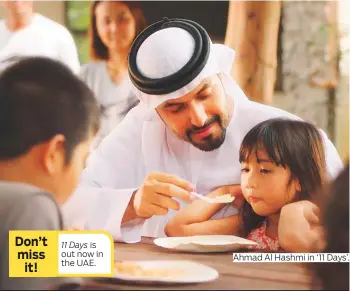  ?? Photos supplied ?? is out now in the UAE. Ahmad Al Hashmi in ‘11 Days’.