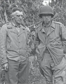  ?? PROVIDED TO CHINA DAILY ?? General Stilwell poses with a Chinese soldier in the China-Burma-IndiaTheat­er during WWII.