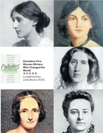 ??  ?? Clockwise from top left: Virginia Woolf, Emily Brontë, George Eliot, Olive Schreiner, Mary Shelley