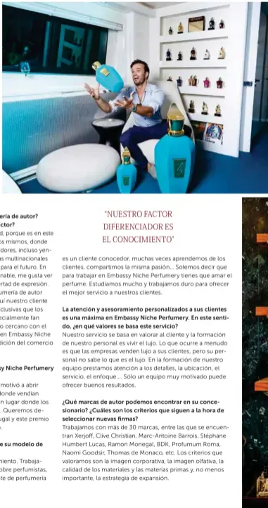  ?? ?? En la imagen, Ricardo Claudino, CEO de Embassy Niche Perfumery.