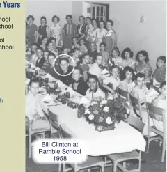  ??  ?? Bill Clinton at Ramble School
1958