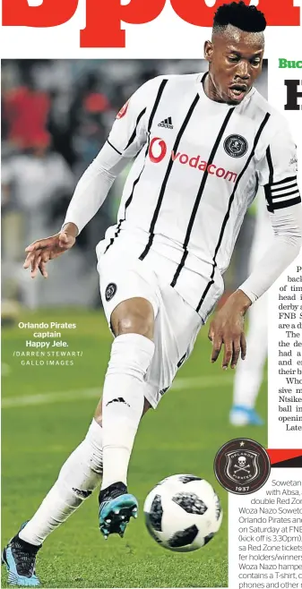  ?? /DARREN STEWART/ GALLO IMAGES ?? Orlando Pirates captain Happy Jele.