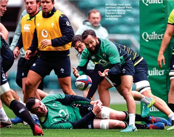  ?? INPHO ?? All things must pass: Jamison Gibson-Park in action during the Captain’s Run in Twickenham yesterday