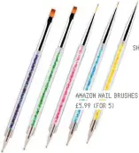  ??  ?? AMAZON NAIL BRUSHES £5.99 (FOR 5)