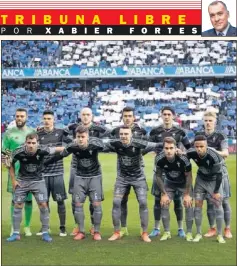  ??  ?? EXTRAÑEZA. Once del Celta en Riazor con la camiseta gris.