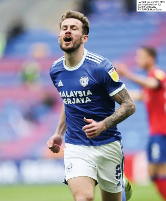  ??  ?? Joe Ralls celebrates after scoring the winner for Cardiff yesterday PICTURES: Huw Evans