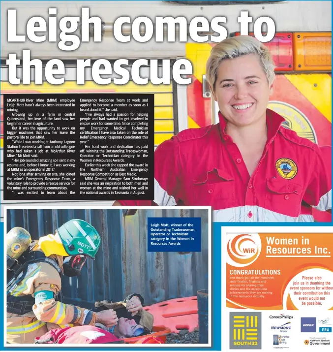  ??  ?? Leigh Mott, winner of the Outstandin­g Tradeswoma­n, Operator or Technician category in the Women in Resources Awards