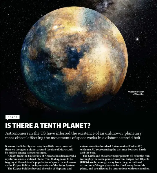  ??  ?? Artist’s impression of Planet Ten