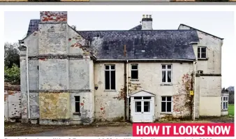  ??  ?? HOW IT LOOKS NOW Ready for demolition? Evans paid £3.4million for the property in 2009