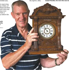  ?? PHOTO: MURRAY WILSON/STUFF ?? John Salmon with the clock Pawelka gave his greatgrand­father.