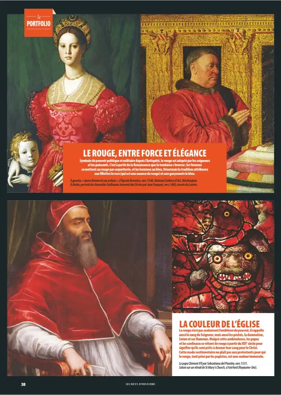  ??  ?? À gauche, « Jeune femme et son enfant », d’Agnolo Bronzino, vers 1540, National Gallery of Art, Washington. À droite, portrait du chancelier Guillaume Jouvenel des Ursins par Jean Fouquet, vers 1460, musée du Louvre. Le pape Clément VII par Sebastiano...