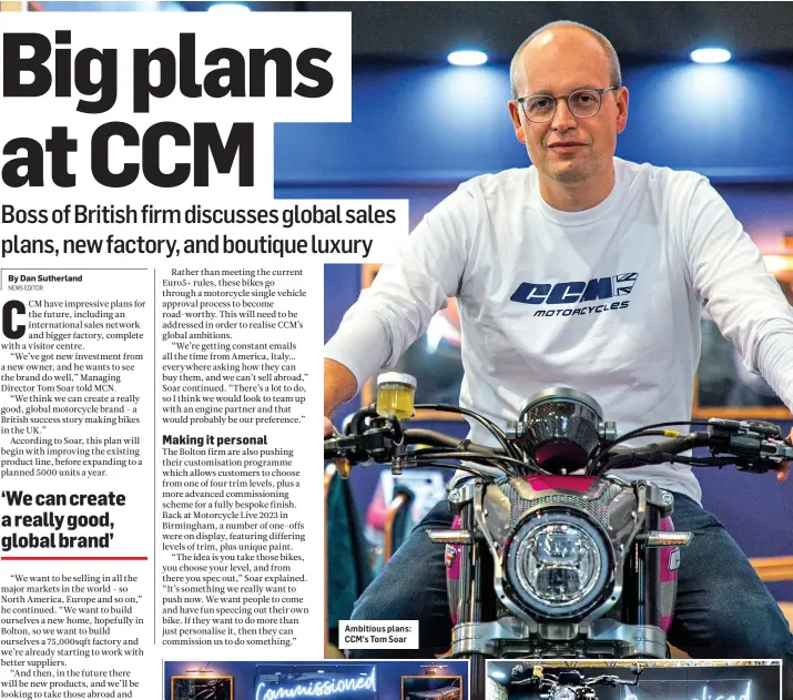  ?? ?? Ambitious plans: CCM’s Tom Soar