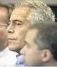  ?? UMA SANGHVI/AP ?? Jeffrey Epstein, shown in court in West Palm Beach in 2008, killed himself in jail in New York last week.