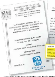  ??  ?? Carátula de la tesis de Felipe de Jesús Delgadillo Padierna para obtener el título de licenciatu­ra y la dedicatori­a a su tía.