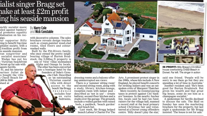  ?? ?? in profit: Billy Bragg’s £3 million house overlookin­g Chesil Beach in Dorset. Far left: The singer in action
