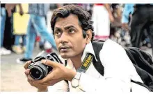  ??  ?? Nawazuddin Siddiqui als Fotograf in Mumbai