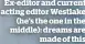  ??  ?? Ex-editor and current acting editor Westlake (he’s the one in the middle): dreams are made of this