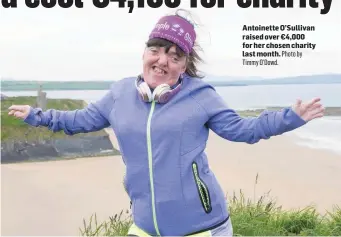  ?? Antoinette O’Sullivan raised over €4,000 for her chosen charity last month. Photo by Timmy O’Dowd. ??