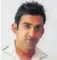  ??  ?? Gautam Gambhir