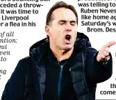  ?? REX ?? Centre of all the attention: Lopetegui has proven himself to be no shrinking violet at Wolves