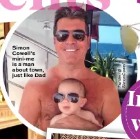  ??  ?? Simon Cowell’s mini-me is a man about town, just like Dad