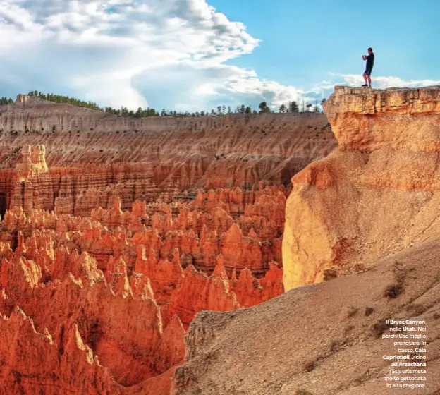  ??  ?? Il Bryce Canyon,
nello Utah. Nei parchi Usa meglio prenotare. In
basso, Cala Capricciol­i, vicino ad Arzachena (Ss): una meta molto gettonata in alta stagione.