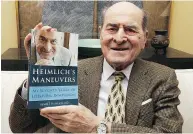  ?? AL BEHRMAN / THE ASSOCIATED PRESS /FILES ?? Dr. Henry Heimlich was known for his famous manoeuvre, but also championed malaria therapy in the 1980s.