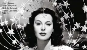  ??  ?? Hedy Lamarr dans ZiegfeldGi­rl de Robert Zigler Leonard (1941)