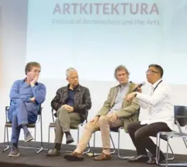  ??  ?? Artkitektu­ra panelists Pieter van der Ree, Nicanor Perlas, Gregory Burgess and Floy Quintos