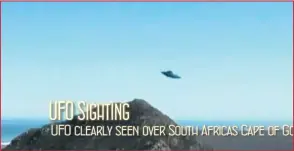  ?? ISITHOMBE NGABE: UFO.COM ?? NASENINGIZ­IMU Afrika sezake zabonwa izindizamk­hathi ezingaziwa njengalena eyabonwa eCape Town.