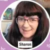  ??  ?? Sharon