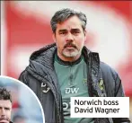  ?? ?? Norwich boss David Wagner