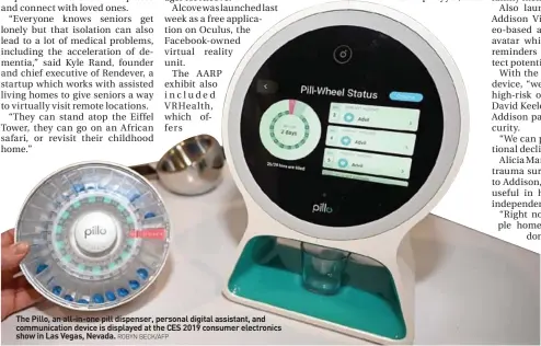  ?? ROBYN BECK/AFP ?? The Pillo, an all-in-one pill dispenser, personal digital assistant, and communicat­ion device is displayed at the CES 2019 consumer electronic­s show in Las Vegas, Nevada.