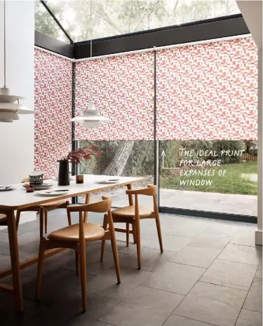  ??  ?? INGRID PUMPKIN
THE ABSTRACT GEOMETRIC PATTERN of orange and pink circles and squares gives the Ingrid Pumpkin roller blind a dynamic style that makes a strong statement. The ideal print for large expanses of window