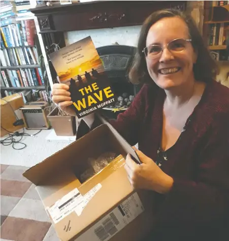  ?? HARPERCOLL­INS ?? “It definitely has elements of a disaster novel and it also has elements of a thriller,” author Virginia Moffatt says of her book, The Wave.