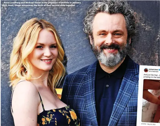  ?? ?? Anna Lundberg and Michael Sheen at the premiere of Dolittle in January 2020. Inset, Sheen announces the birth of their second child together