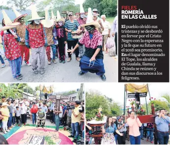  ??  ?? imágenes del Cristo Negro, una es la que viaja por todas las aldeas y caseríos del municipio y la otra que permanece en la iglesia.