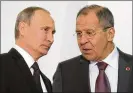  ?? MIKHAIL METZEL/TASS 2016 ?? Russian President Vladimir Putin (left) talks with Foreign Minister Sergei Lavrov.