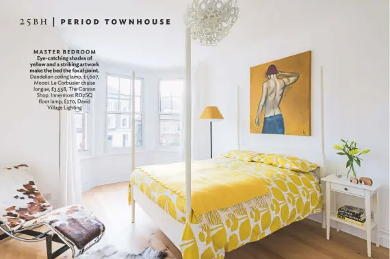  ??  ?? MASTER BEDROOM Eye-catching shades of yellow and a striking artwork make the bed the focal point. dandelion ceiling lamp, £1,607, Moooi. le corbusier chaise longue, £3,558, the conran shop. innermost rd2sq floor lamp, £370, david Village lighting