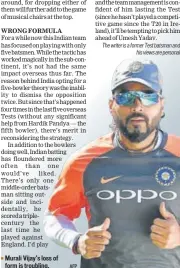  ?? AFP ?? Murali Vijay’s loss of form is troubling.